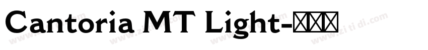 Cantoria MT Light字体转换